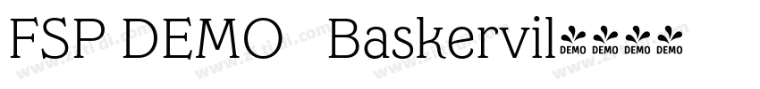 FSP DEMO   Baskervil字体转换